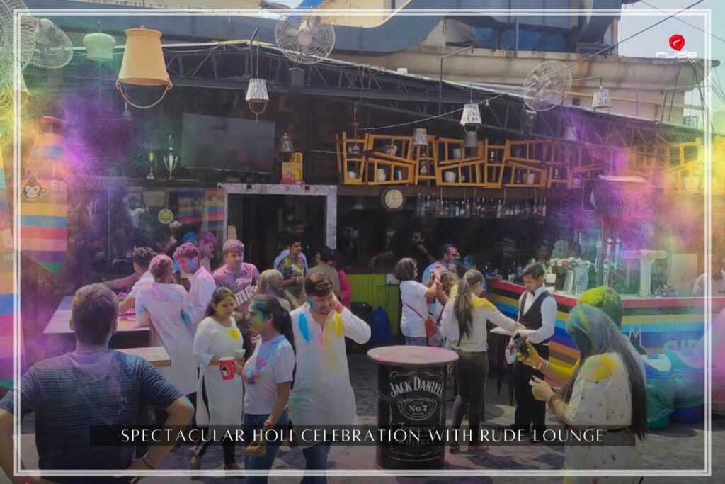 Holi Celebration with RUDE Lounge